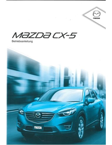 2014 MAZDA CX-5 INSTRUCTIEBOEKJE DUITS