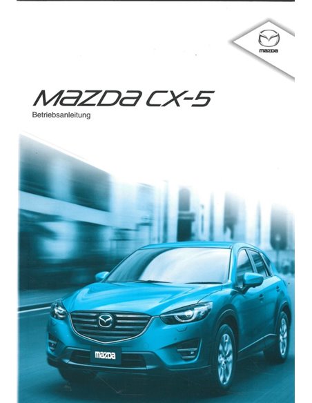 2014 MAZDA CX-5 INSTRUCTIEBOEKJE DUITS
