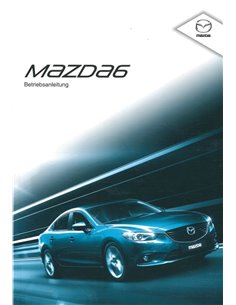 2013 MAZDA 6 OWNERS MANUAL GERMAN