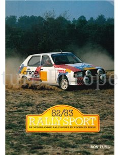82/83 RALLYSPORT, DE NEDERLANDSE RALLYSPORT IN WOORD EN BEELD