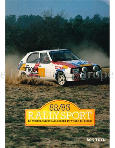 82/83 RALLYSPORT, DE NEDERLANDSE RALLYSPORT IN WOORD EN BEELD