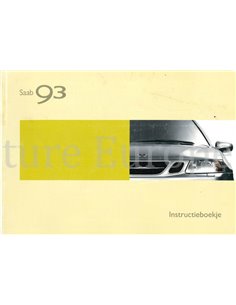 2003 SAAB 9-3 BETRIEBSANLEITUNG NIEDERLÄNDISCH