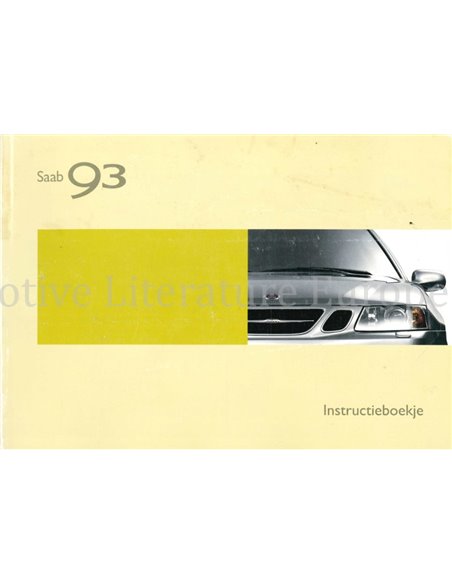2003 SAAB 9-3 BETRIEBSANLEITUNG NIEDERLÄNDISCH