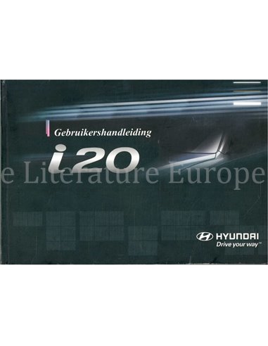 2009 HYUNDAI I20 BETRIEBSANLEITUNG NIEDERLÄNDISCH