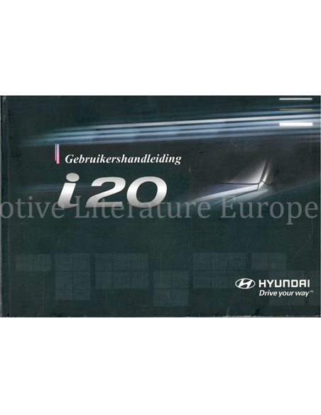 2009 HYUNDAI I20 BETRIEBSANLEITUNG NIEDERLÄNDISCH