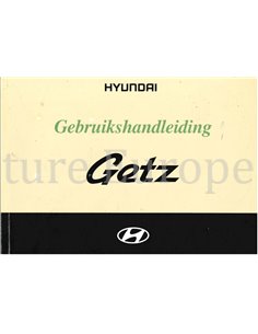 2003 HYUNDAI GETZ BETRIEBSANLEITUNG NIEDERLÄNDISCH