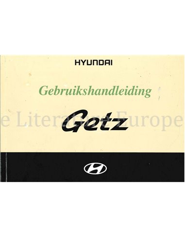 2003 HYUNDAI GETZ BETRIEBSANLEITUNG NIEDERLÄNDISCH