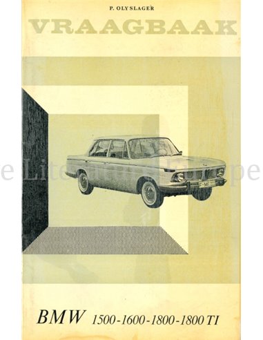 1962 - 1964 BMW 1500 | 1600 | 1800 BENZINE VRAAGBAAK NEDERLANDS