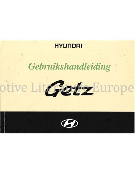 2004 HYUNDAI GETZ INSTRUCTIEBOEKJE NEDERLANDS