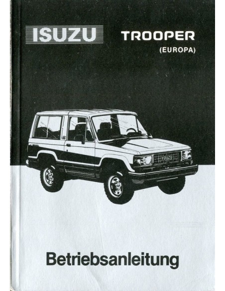 1990 ISUZU TROOPER INSTRUCTIEBOEKJE DUITS