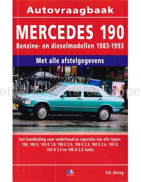 1983 - 1993 MERCEDES BENZ 190  BENZIN   DIESEL REPARATURANLEITUNG NIEDERLÄNDISCH