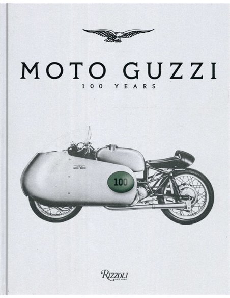 MOTO GUZZI 100 YEARS