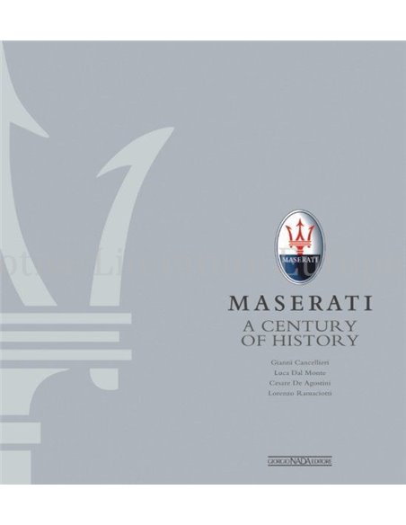 MASERATI, A CENTURY OF HISTORY