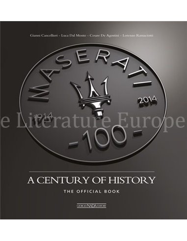 MASERATI, A CENTURY OF HISTORY, THE OFFICIAL BOOK)