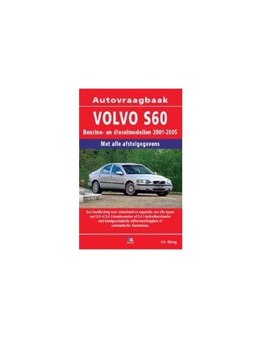 2001 - 2005 VOLVO S60 BENZINE & DIESEL VRAAGBAAK NEDERLANDS