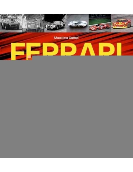 FERRARI, LA GRAN TURISMO DA CORSA