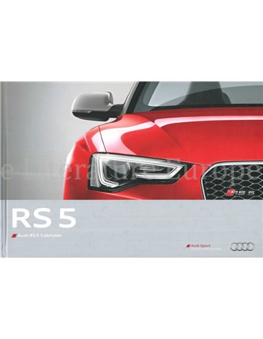 2013 AUDI RS5 CABRIOLET HARDCOVER BROCHURE ENGELS