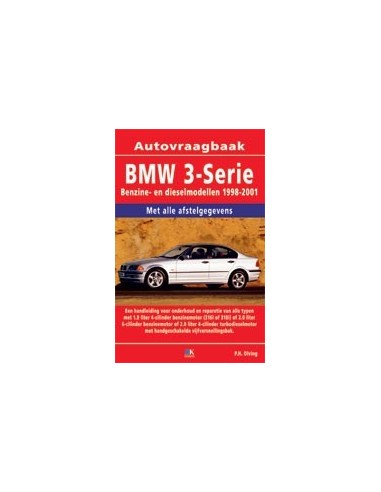 1998 - 2001 BMW 3 SERIE BENZINE / DIESEL VRAAGBAAK NEDERLANDS