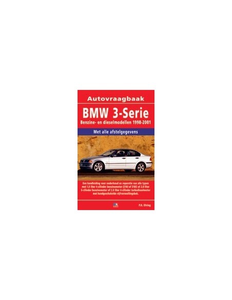 1998 - 2001 BMW 3 SERIE BENZINE / DIESEL VRAAGBAAK NEDERLANDS