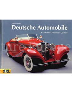 DEUTSCHE AUTOMOBILE: GESCHICHTE - SCHÖNHEIT - TECHNIK