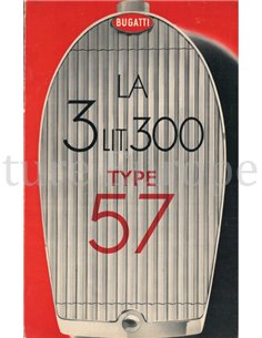 1939 BUGATTI LA 3 LITRES 300 TYPE 57 BROCHURE FRANS