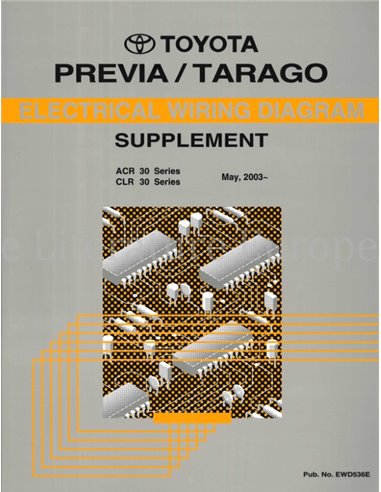 2003 TOYOTA PREVIA | TARAGO ELECTRICAL WIRING DIAGRAM WORKSHOP MANUAL ENGLISH