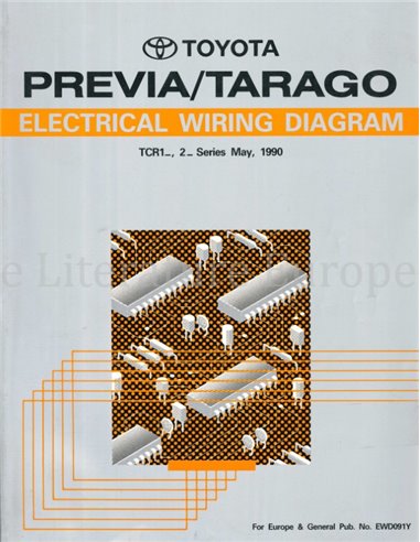 1990 TOYOTA PREVIA | TARAGO ELECTRICAL WIRING DIAGRAM WERKPLAATSHANDBOEK MULTI