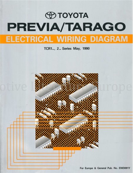 1990 TOYOTA PREVIA | TARAGO ELECTRICAL WIRING DIAGRAM WERKPLAATSHANDBOEK MULTI