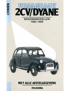 1982 - 1988 CITROEN 2CV & DYANE REPAIR MANUAL DUTCH
