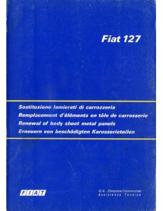 1975 FIAT 127 VERNIEUWEN VAN CARROSSERIE-DELEN HANDBOEK