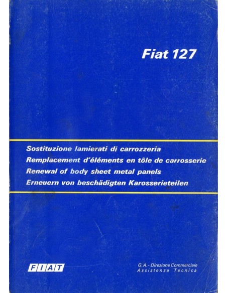 1975 FIAT 127 VERNIEUWEN VAN CARROSSERIE-DELEN HANDBOEK