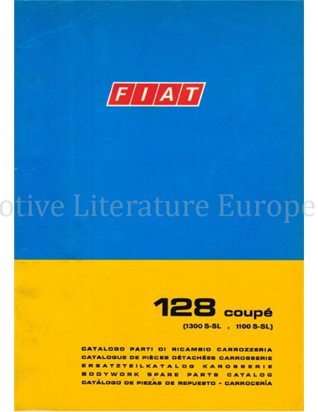 1971 FIAT 128 COUPÉ (1300 S-SL | 1100 S-SL) CARROSSERIE ONDERDELENHANDBOEK 