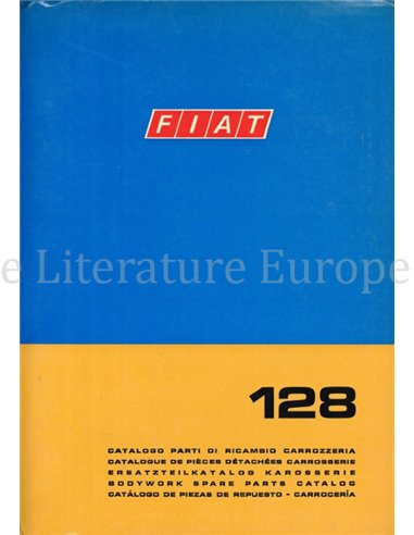 1969 FIAT 128 CARROSSERIE ONDERDELENHANDBOEK 