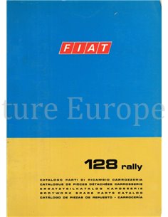 1973 FIAT 128 RALLY SPARE PARTS BODYWORK CATALOG