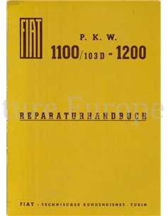1960 FIAT 1100/103D | 1200 WERKSTATTHANDBUCH DEUTSCH