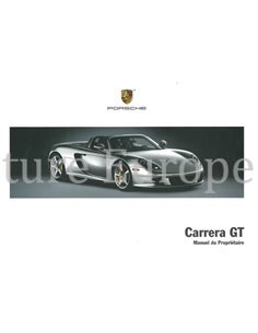 2004 PORSCHE CARRERA GT BETRIEBSANLEITUNG FRANZÖSISCH (KANADA)