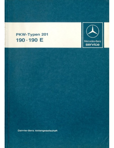1982 MERCEDES BENZ 190 E WERKPLAATSHANDBOEK DUITS