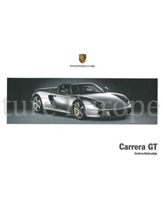 2005 PORSCHE CARRERA GT BETRIEBSANLEITUNG NIEDERLÄNDISCH