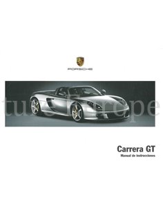 2005 PORSCHE CARRERA GT INSTRUCTIEBOEKJE SPAANS