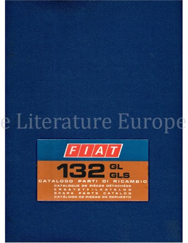 1974 FIAT 132 GL | GLS SPARE PARTS CATALOG