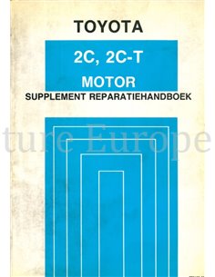 1988 TOYOTA CARINA II | CAMRY | LITEACE (2C | 2C-T) MOTOR (ZUSATZ) WERKSTATTHANDBUCH NIEDERLÄNDISCH