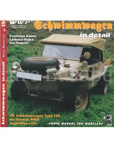 SCHWIMMWAGEN IN DETAIL, VW SCHWIMMWAGEN TYPE 166, THE GERMAN WWII AMPHIBIOUS CAR (SPECIAL MUSEUM LINE No.19)