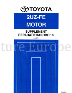 2001 TOYOTA LAND CRUISER 2UZ-FE MOTOR (SUPPLEMENT) WERKPLAATSHANDBOEK NEDERLANDS