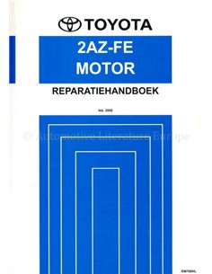 2000 TOYOTA PREVIA 2AZ-FE ENGINE WORKSHOP MANUAL DUTCH