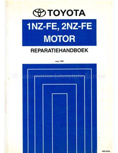 1999 TOYOTA YARIS (VERSO) 1NZ-FE | 2NZ-FE MOTOR WERKSTATTHANDBUCH NIEDERLÄNDISCH