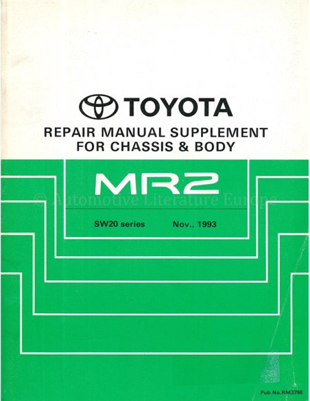 1994 TOYOTA MR2 CHASSIS & CAROSSERIE (SUPPLEMENT) WERKPLAATSHANDBOEK ENGELS