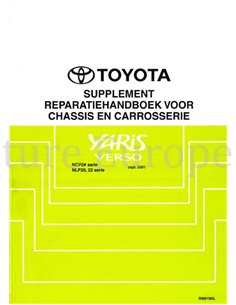 2001 TOYOTA YARIS CHASSIS AND BODY REPAIR MANUAL DUTCH 