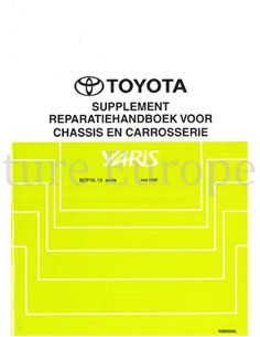 2002 TOYOTA YARIS CHASSIS AND BODY REPAIR MANUAL DUTCH 