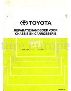 1999 TOYOTA YARIS VERSO CHASSIS AND BODY WORKSHOP MANUAL DUTCH  2