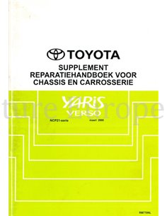 2000 TOYOTA YARIS VERSO CHASSIS AND BODY REPAIR MANUAL DUTCH 